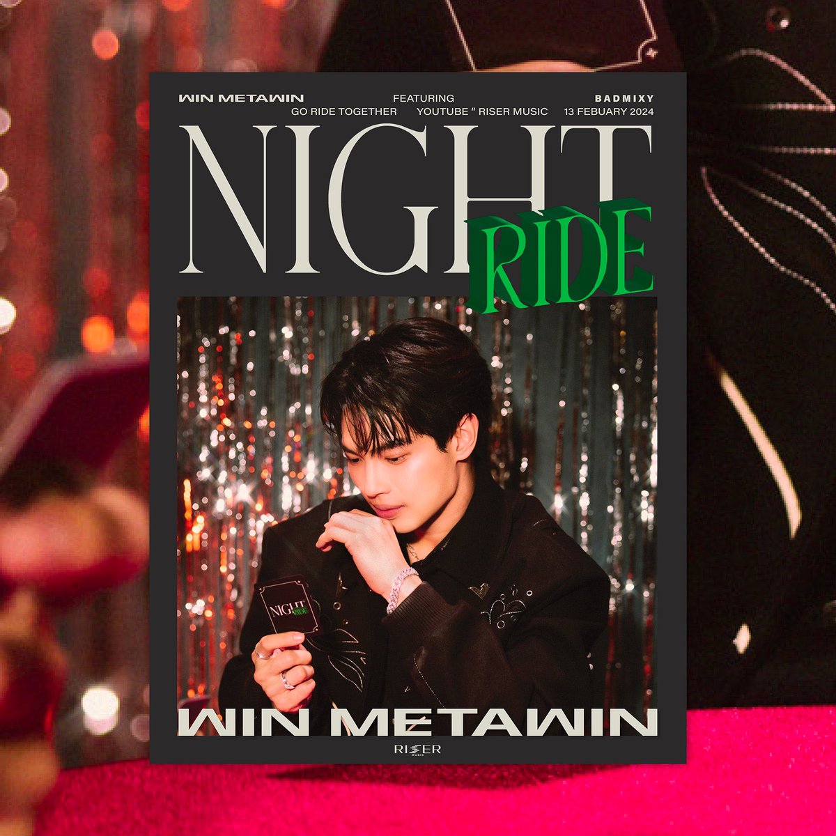 RiserMusic's tweet photo. COULD IT BE ME ?

POSTER 01 | WIN METAWIN 

ดึกมากแล้ว (NIGHT RIDE) - WIN METAWIN ft. Badmixy  

🔜13.02.2024
YOUTUBE : RISER MUSIC
&amp; ALL STREAMING

#win2ndSingle
#winmetawin
#RISERMUSIC https://t.co/WVlOIQTwCp