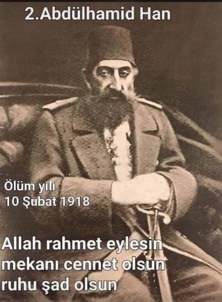 illhan_34's tweet photo. Sultan #Abdülhamidhan 
Allah Rahmet Eylesin Mekanı Cennet Olsun Ruhu Şad Olsun https://t.co/yxQurHz5jx