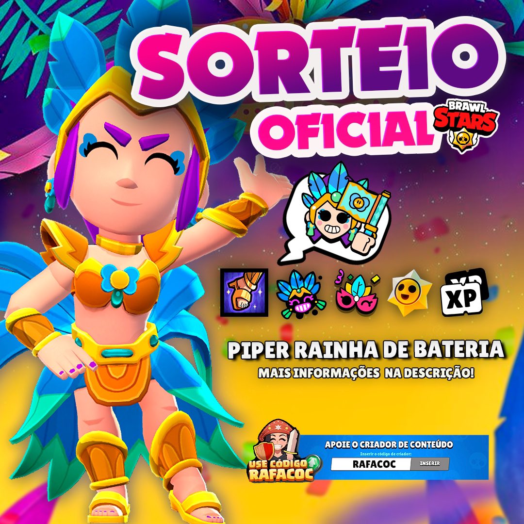 🎊SORTEIO🎊 
1x SKIN DA PIPER RAINHA DE BATERIA + PIN + ICONE + LEGENDARY STARS DROP e mais!

REGRAS:
🎉 seguir: <a href="/rafacocbr/">RAFACOC YT</a> 
🎉 Dar RT e CURTIR esse post
🎉 Ser inscrito no meu canal: youtube.com/c/RAFACOCBR

Resultado:13/02/24 
#BrawlStars