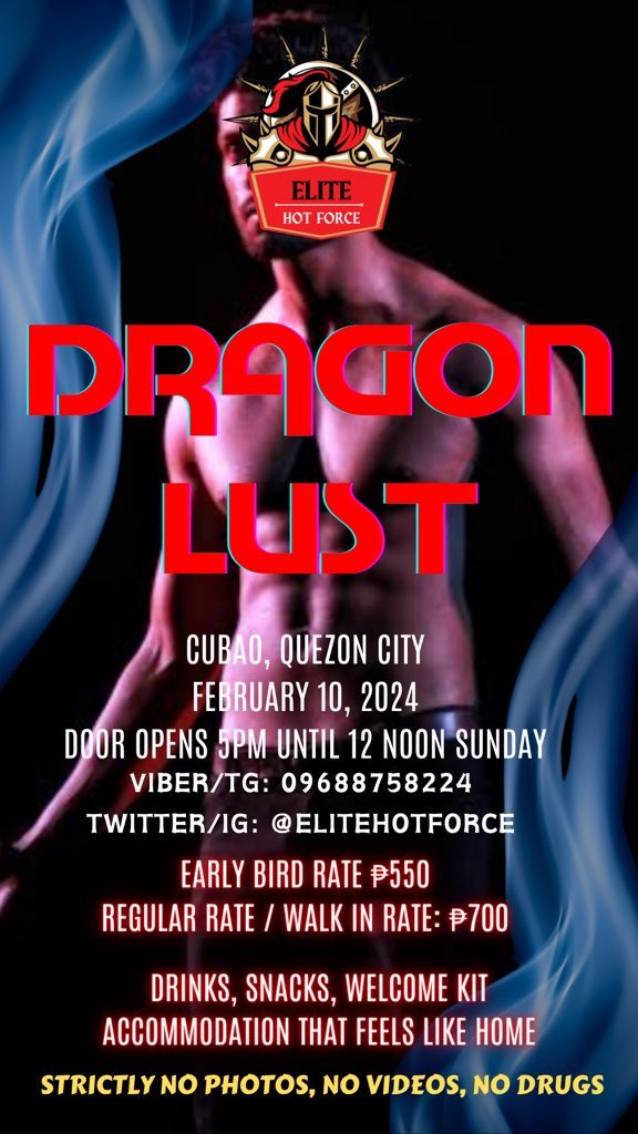 EliteHotForce's tweet photo. #DragonLust

Join us for an exclusive evening at our "Elite’s Dragon Lust” in Cubao, Quezon City with the hottest, freshest, and coolest gang in the world of group fun PH. 

Experience a night filled with drinks, snacks 
and essential amenities, with a complimentary welcome kit and overnight accommodation. 

Date: February 10, 2024
Time: Doors open at Saturday 5:00 PM until 12:00 Noon Sunday

Cost Share:
₱700 Regular Rate 

We are now accepting payments so we can secure your slot. 
Once paid, you will be added to the events Group Chat for updated announcements. 
Non Refundable once paid. 

Send DM for walk ins