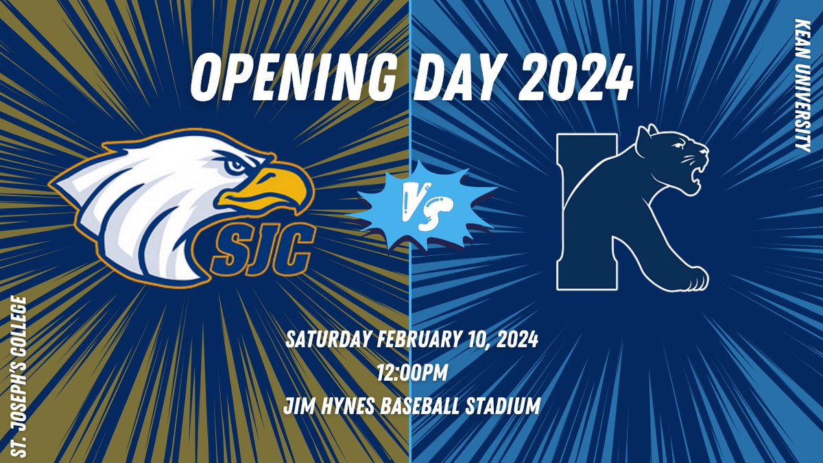 🐾 𝔾𝕒𝕞𝕖 𝔻𝕒𝕪 🐾
🆚 St. Joseph’s College, LI
📆 Saturday February 10, 2024
⌚️ 12:00pm
🏟️ Jim Hynes Baseball Stadium
📍 Kean University- Union, NJ