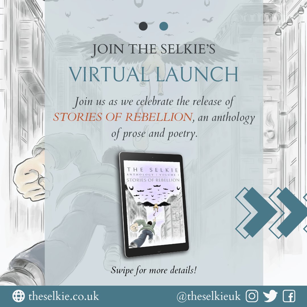TheSelkieUK's tweet photo. 🎉 Get ready to celebrate with us at the virtual launch for our anthology, Stories of Rebellion. 📚 See below for more details!

#StoriesOfRebellion #anthology #BookLaunch #LitMag #OnlineLitMag #writing #event #TheSelkie #announcement #prose #poetry #WritingCommunity #publishing https://t.co/8nTFA3RGI7
