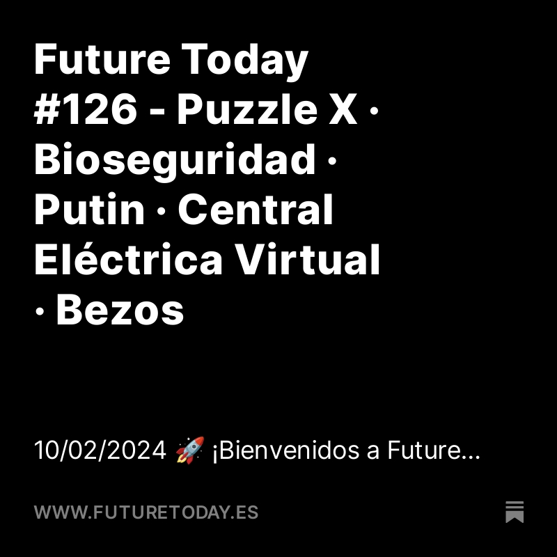 DavidAlayon's tweet photo. ¡Ya está disponible #FutureToday 126! En la newsletter de esta semana: Putin, Inteligencia Artificial, Centrales Eléctricas Virtuales, vivir en el espacio, bioseguridad, Apple Vision Pro y mucho más... ¡No os olvidéis suscribiros! 🤖📷 https://t.co/urJGzChSLX https://t.co/PPu15rWJKW