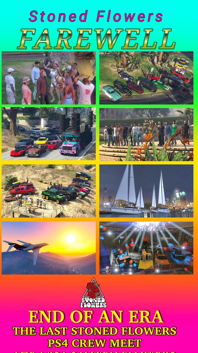 Stoned Flowers FAREWELL End Of An Era The last Stoned Flowers PS4 Crew meet Photo Poster 📷🚗💯🤩❤️🫶😃🎥 #StonedFlowers #Bonk #CrewMeet #PS4 #GTAOnline #GTA5 #GTAV #RockstarGames @flowers_stoned @RockstarGames