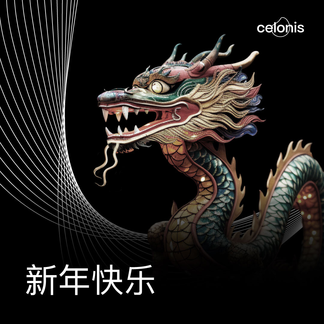 Wishing you strength and wisdom in the Lunar New Year. May the path ahead be as mighty and forward-moving as the Dragon's journey. From all at Celonis, to all of you.