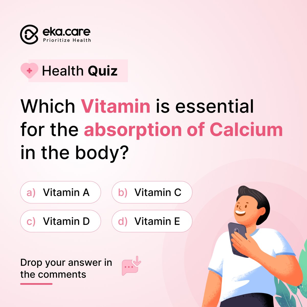 ekacareHQ's tweet photo. Calcium is one of the top secrets behind strong and healthy bones! 𦴠Can you guess which vitamin plays a crucial role in calcium absorption? Comment your answer below!πͺ
#HealthQuiz #Vitamins #CalciumAbsorption #PrioritizeHealth #EkaCare https://t.co/5lersJGOAY