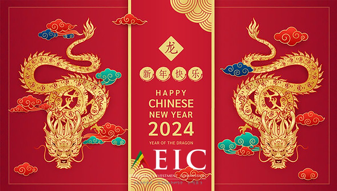EthioInvestment's tweet photo. #ChineseNewYear2024 
#TimeToInvestInEthiopia
#Ethiopia 🇪🇹

EIC extends warm wishes for a prosperous Chinese New Year, marking the Year of the Dragon, to all our Chinese investors and those partaking in the celebrations! https://t.co/hs2wm5w6sS