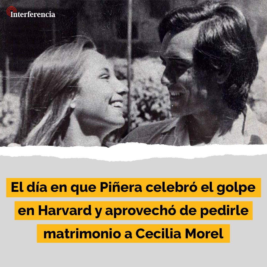 InterferenciaCL's tweet photo. La celebración de Piñera tras enterarse del golpe de Estado fue recordada por un ex compañero de Harvard en un artículo para Forbes. En paralelo, el propio Piñera contó que tras el golpe, aprovechó la instancia para proponerle matrimonio a Cecilia Morel. https://t.co/eQUmg8tGtm https://t.co/zWDJygx263