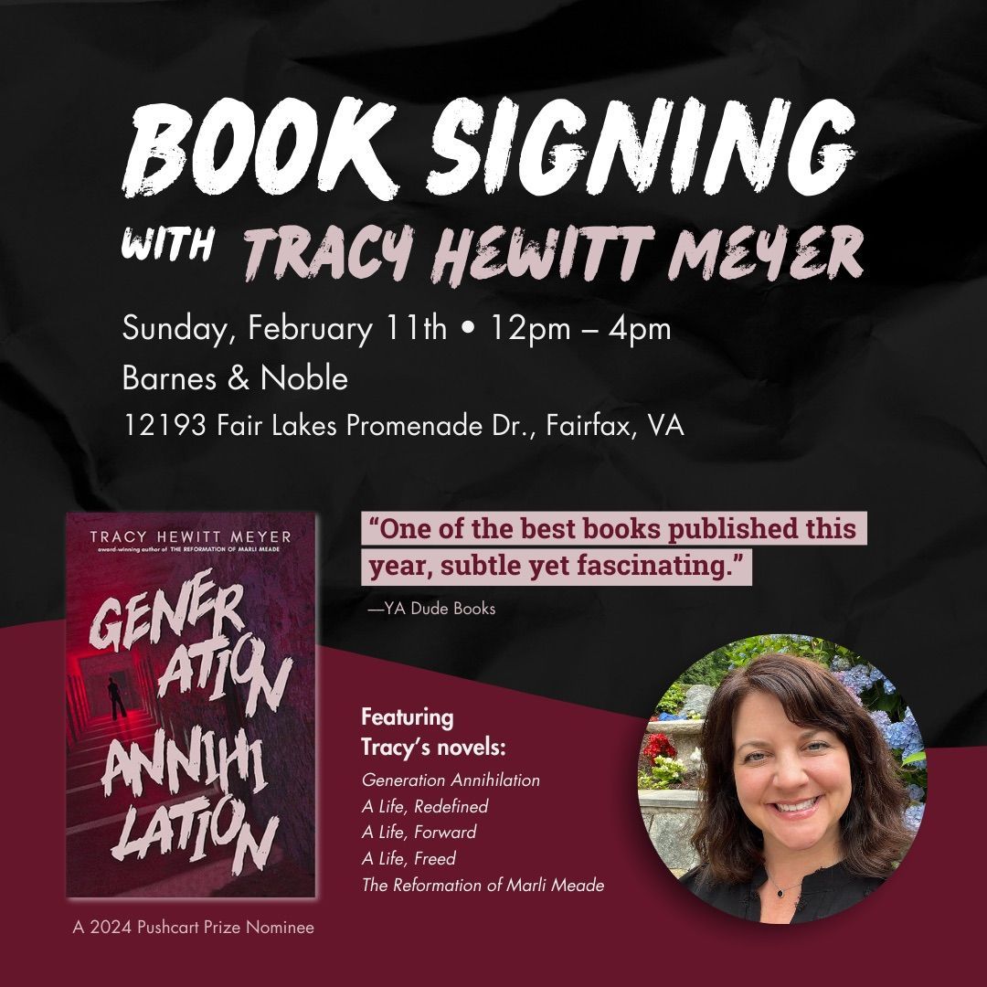 Join author @TracyHMeyer this Sunday at the #Barnes&Noble in Fairfax, Virginia ( buff.ly/49ajucB ) and pick up a signed copy of #GENERATIONANNIHILATION. She will have copies of all her novels on-hand as well! buff.ly/42zp3yQ #BHCPress #booksigning #TeenFiction