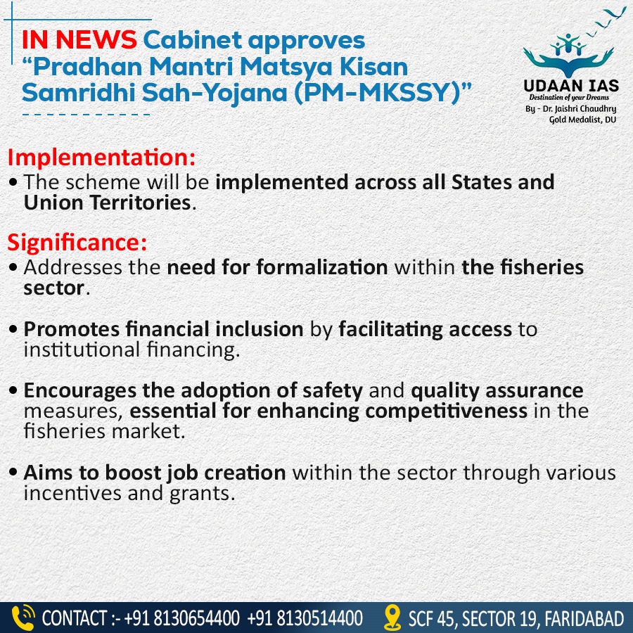 udaan_ias's tweet photo. Cabinet approves "Pradhan Mantri Matsya Kisan Samridhi Sah-Yojana (PM-MKSSY)" https://t.co/F5vJ7YK56l