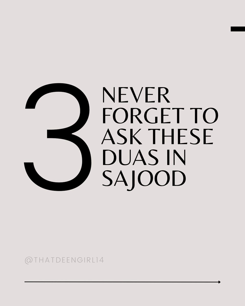 ● 3 Never Forget To Ask These Duas In Sujood. ❤️ ● Must Read 📚
