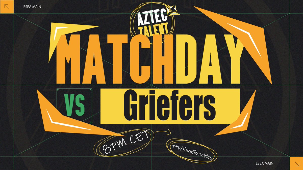 play_Aztec's tweet photo. 🟡#AztecTalent vs #Griefers⚫️
Come support our players on @RyanRumbles's stream!💛
🆚Griefers
⏰8 PM CET
📺ttv/RyanRumbles
Let's go guys @Ay0kcs @deeN_cs @bond1e_cs le0nich Dorz14 👊
#esea #main #cs2 https://t.co/joEZ4bsJwf