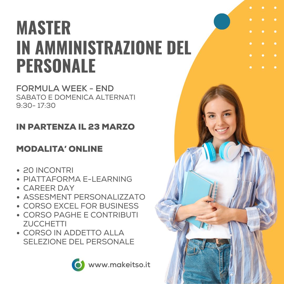 🗓️ Master in amministrazione del personale, XXVI edizione, in partenza il 23 Marzo 2024

🖊️Iscrizioni ancora aperte!

📢 Bonus corso in addetto alla selezione
Per maggiori informazioni:
makeitso.it

info@makeitso.it
06/45471749
whatsapp: 375/5483129
 #payroll #master