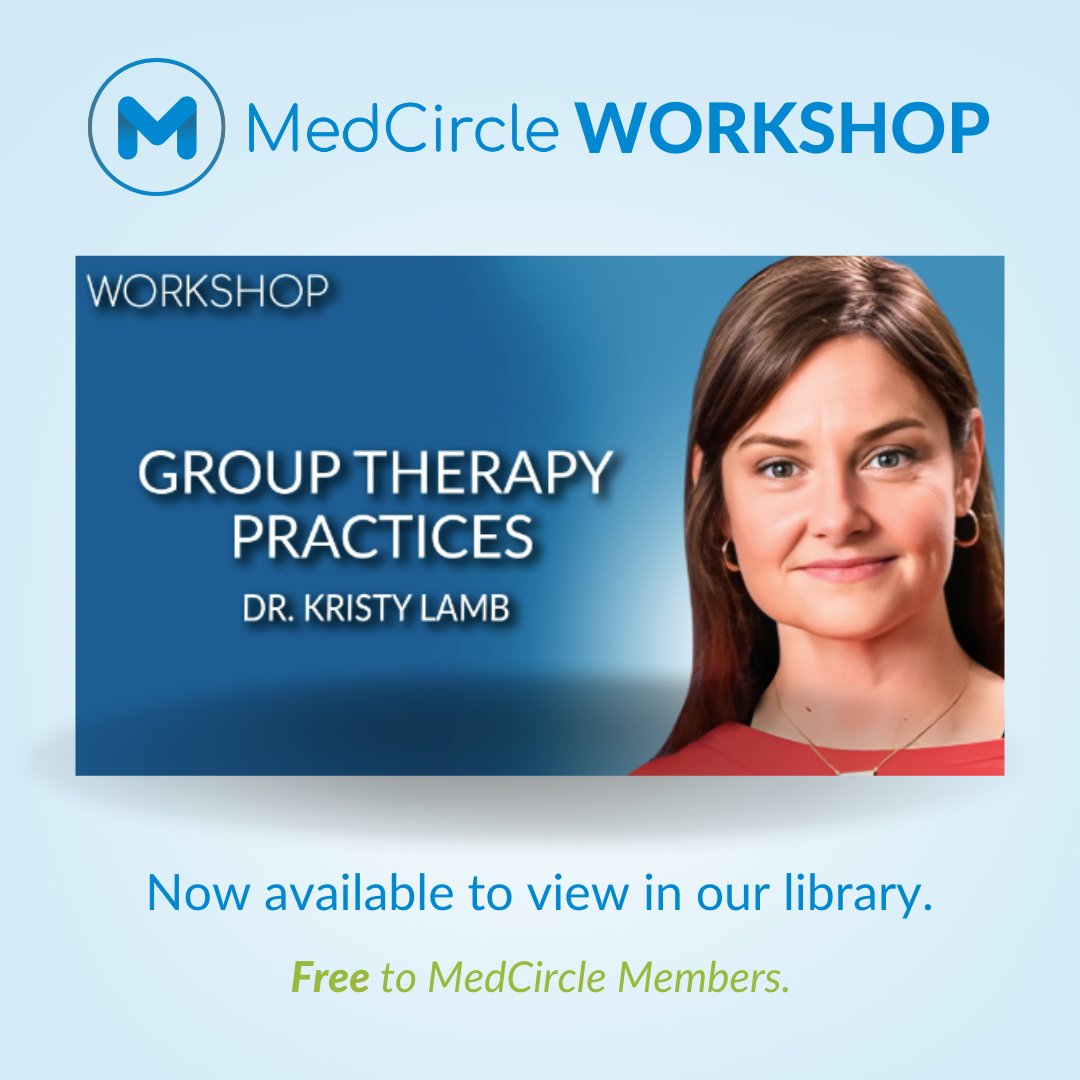New Workshop Available: "Group Therapy Dynamics and Best Practices" with Dr. Kristy Lamb. Watch here: bit.ly/3tD7wsF #medcircle #grouptherapy