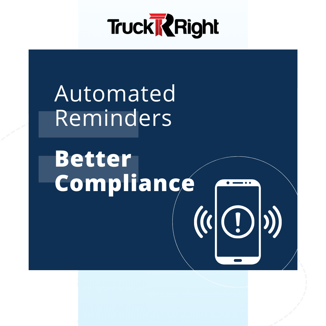 What's an effective way to avoid compliance challenges? Automated reminders sent right to your drivers' smartphones. Can TruckRight do that? Absolutely. #Compliance #Trucking
