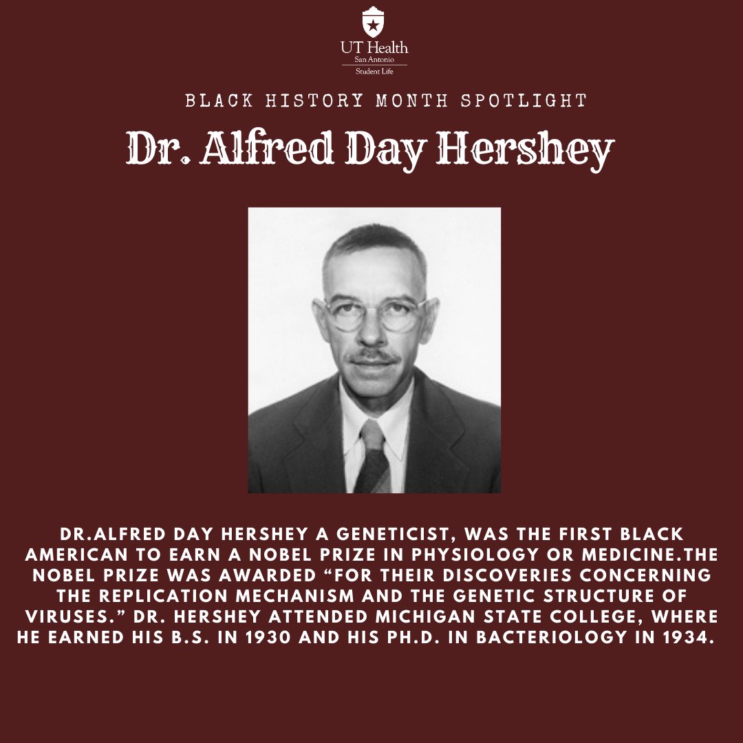 This week, our #BlackHistoryMonth spotlight is on Dr. Alfred Day Hershey, the first Black American to earn a Nobel prize in physiology or medicine.