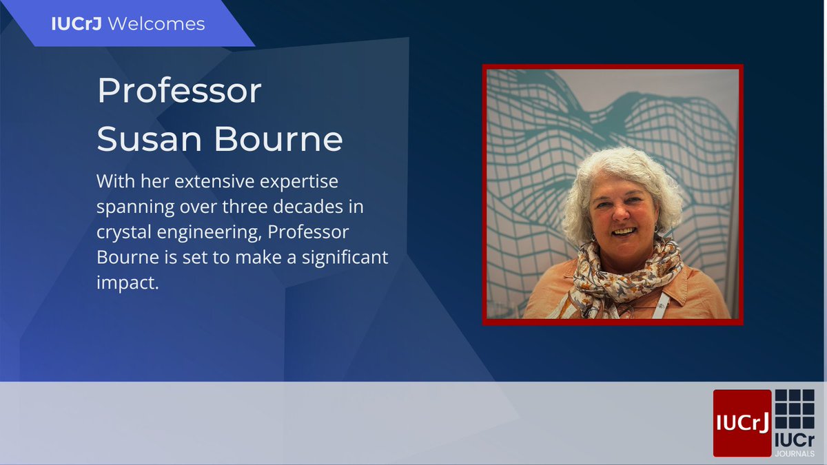 Professor Susan Bourne of the University of Cape Town, South Africa, is our new <a href="/IUCrJ/">IUCrJ</a> Main Editor for         Chemistry &amp; Crystal Engineering! 
<a href="/sbourne99/">Susan Bourne</a> <a href="/UCT_news/">UCT</a>