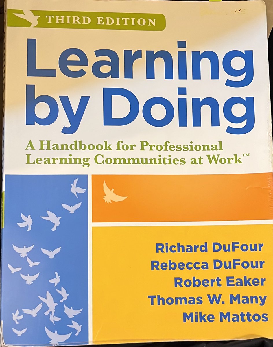 PLC leaders & guiding coalitions often ask for short segments of Learning By Doing they could use at staff meetings. ⬇️ is the list I share, including some of my notes on how I implement the readings #atplc
