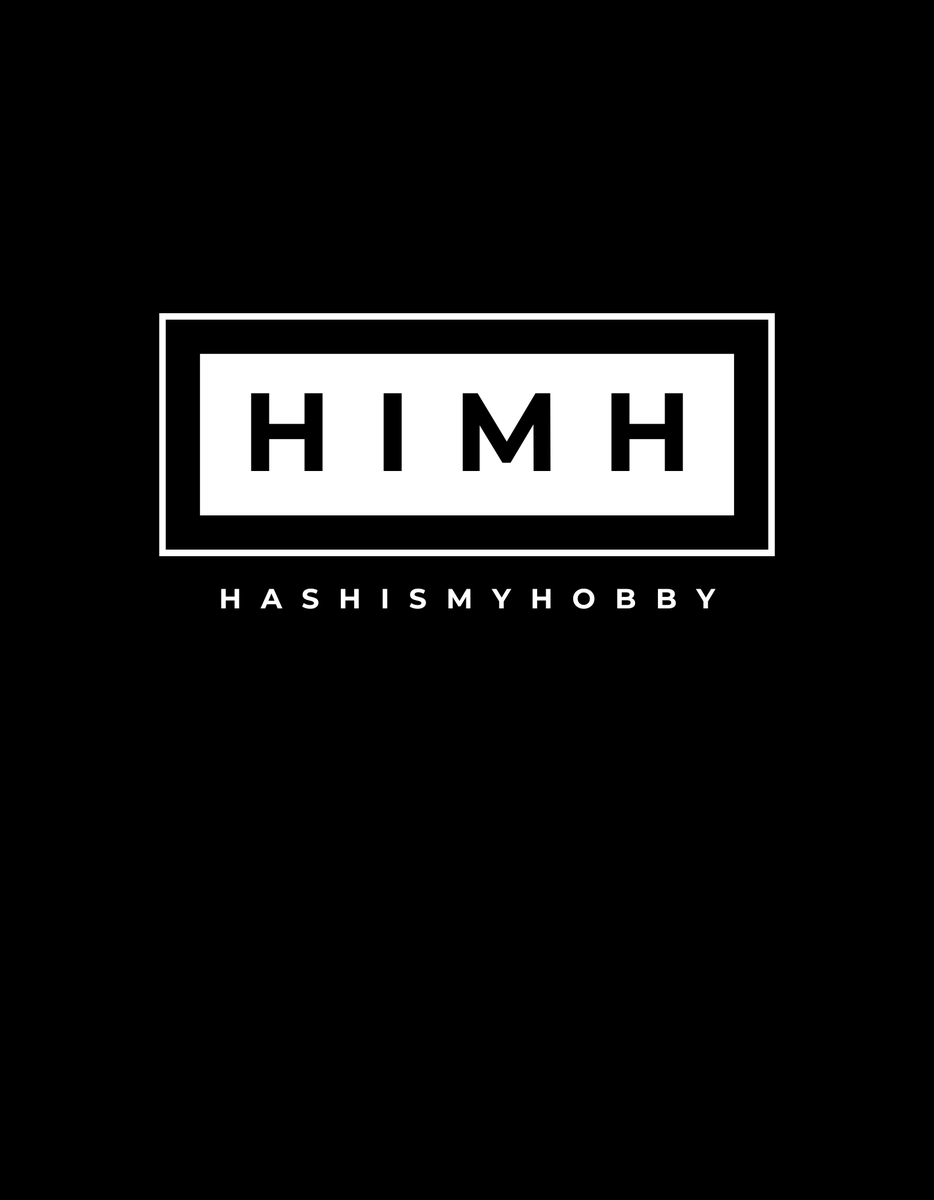 HIMH 
HASH IS MY HOBBY