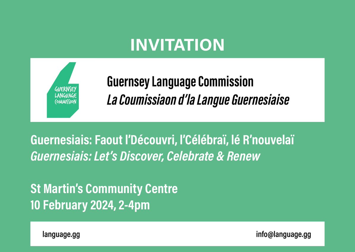 1/2 The Guernsey Language Commission is holding an event to celebrate Guernesiais on Sat 10 Feb 2-4pm at St Martin’s Community Centre. The Commission will update on its work and there will be artisan stalls and organisations who use Guernesiais in their products or businesses.