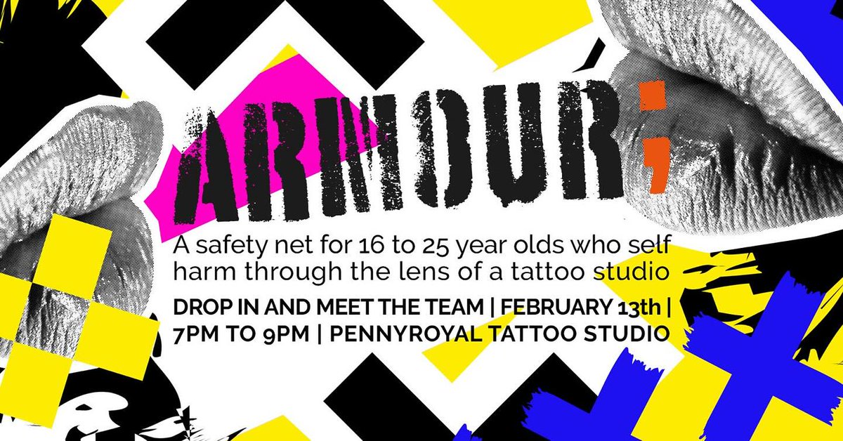 Come along to the launch of the ARMOUR project which aims to provide a safety net for 16–25-year-olds who self-harm.  Open to all including friends and family of those who self-harm.

 #selfharmprevention #selfharmrecovery #selfharmawareness #support #mentalhealth