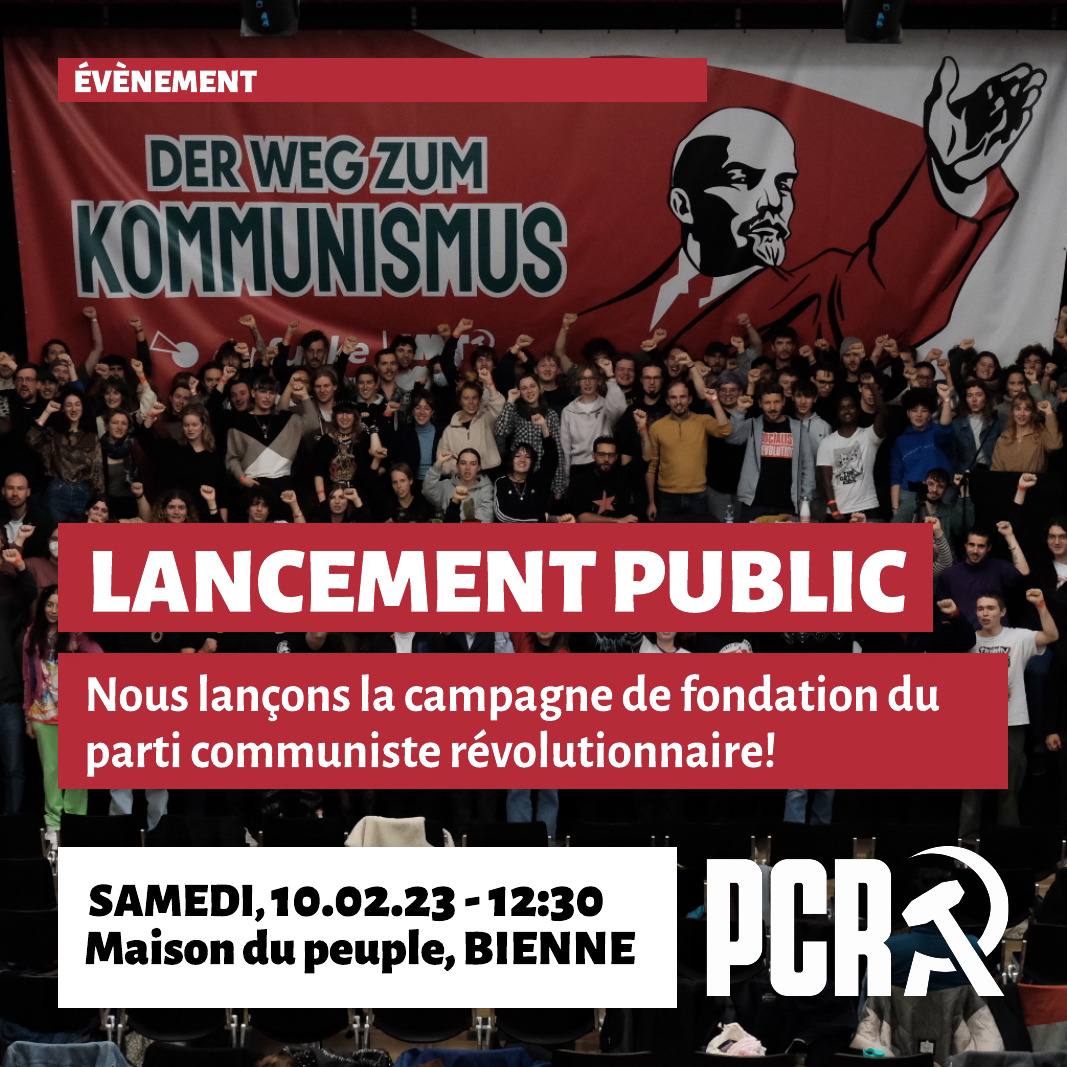 Communisme_ch's tweet photo. Nous lançons la campagne de fondation du Parti Communiste Révolutionnaire !
Prends ton billet sur notre site et rejoins-nous à Bienne le 10 février . https://t.co/CiGOijY9YH