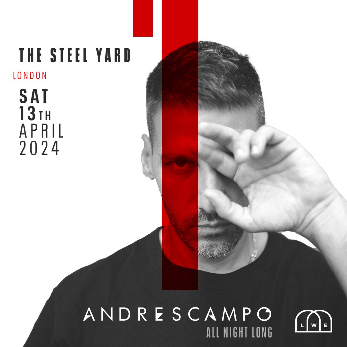 JUST ANNOUNCED: @AndresCampoOFC will play All Night Long at @thesteelyardLDN this April 🚨 Sign up for pre-sale access: lwe.events/register/andre…