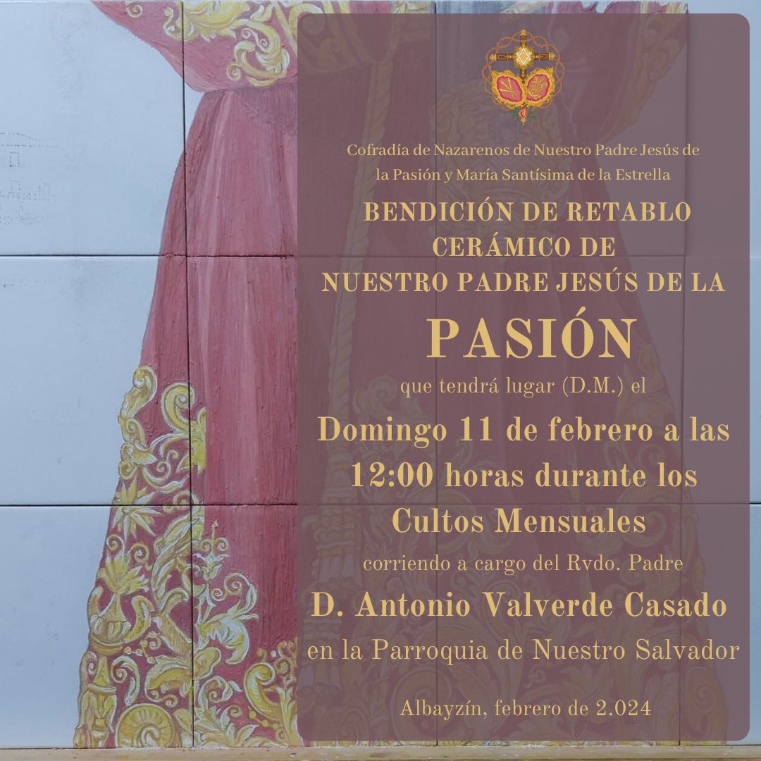 Pasionyestrella's tweet image. 🔊 CONVOCATORIA | Bendición de retablo cerámico de la imagen de Ntro. Padre Jesús de la Pasión, donación de un grupo de hermanos y devotos; tendrá lugar (D.M.) el domingo 11 de febrero a las 12:00 horas, durante la celebración de la Eucaristía, en la Parroquia de Nuestro Salvador