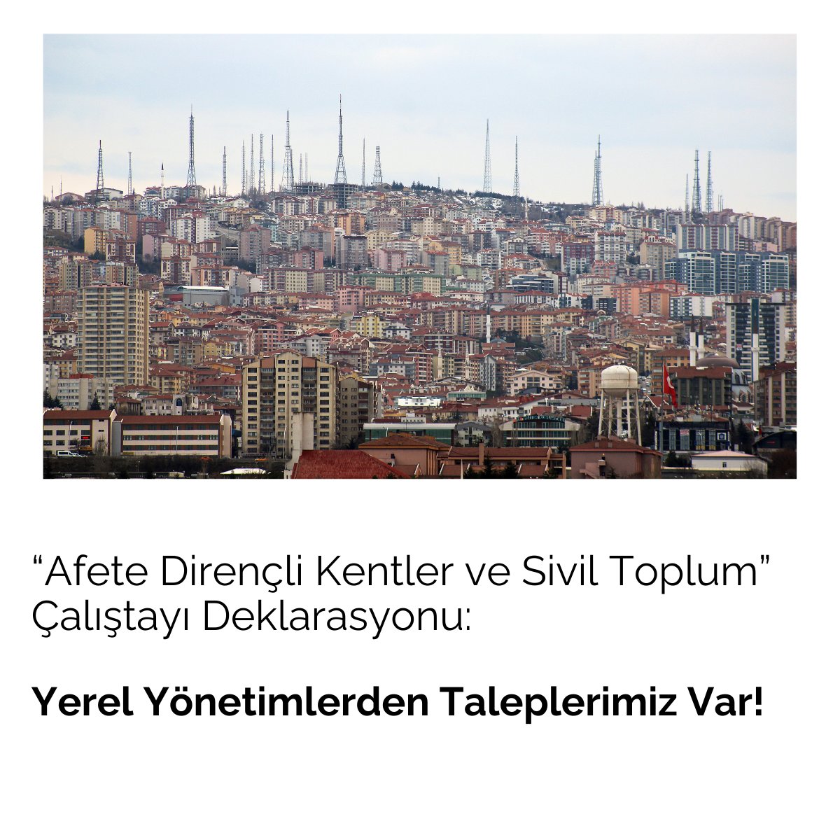 📌Yerel yönetimlerden taleplerimiz var!

6 Şubat depremlerinin ardından sivil toplum örgütlerini bir araya getirerek “Afete Dirençli Kentler ve Sivil Toplum” çalıştayı düzenlemiş, afete dirençli kentler, afet/deprem öncesinde ve sonrasında atılması gereken adımları ve sivil