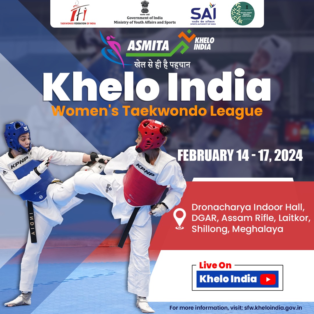 Lock in those dates! Get ready for a thrilling display of skill and passion at the #KheloIndia Women's Taekwondo League in beautiful Shillong, Meghalaya! More fun coming your way! Don't miss out. #KhelSeHiHaiPehchan