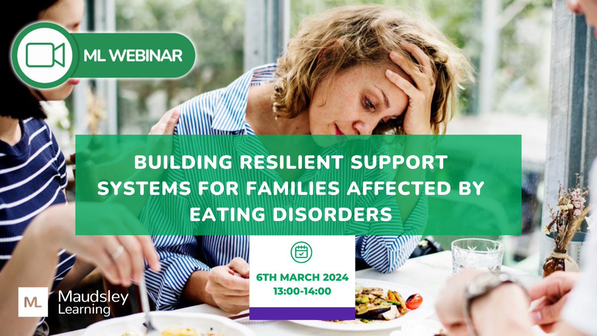 Register for free for our latest ML webinar: Building Resilient Support Systems for Families Affected by #EatingDisorders 6th March at 13:00-14:00 maudsleylearning.com/webinar/ml-web…