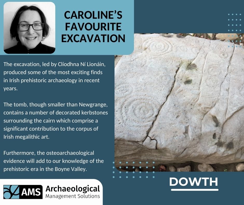 We've asked our team to share some of their favourite sites, finds and excavations. For EIA Consultant, Caroline McGrath, the choice was clear: the recent passage tomb discovery at Dowth Hall. #Irisharchaeology #teaminsights