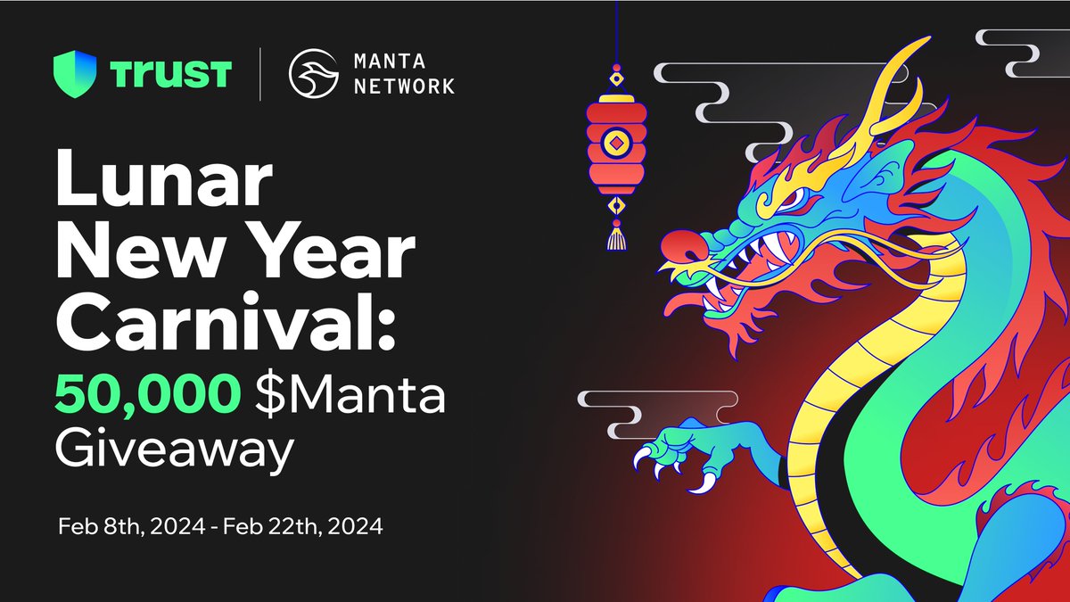 🎊 🐉 Bring in the #LunarNewYear with #TrustWallet & #MantaNetwork for a chance to win share of 50,000 $MANTA Tokens, plus, collect exclusive #NFTs along the way! Rules: 💙 Like & RT 💙 Follow @Trustwallet @MantaNetwork 💙 Complete QuestN tasks👇 trustwallet.com/campaign/trust…