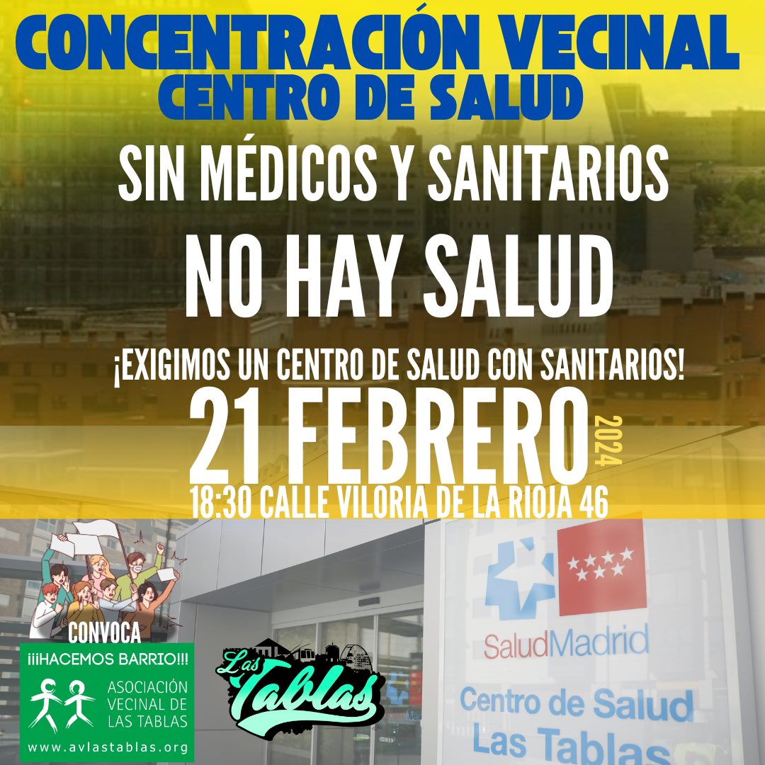AvLasTablas's tweet photo. La situación del centro de salud de las Tablas es insostenible. @ComunidadMadrid @IdiazAyuso @SaludMadrid están 🤫 . Se plantean 🔒 el centro ante la falta de médicos, pediatras y personal sanitario.  Ante esta situación acude a la concentración. Defendamos nuestra salud. 👇 https://t.co/bSchz9FEsO