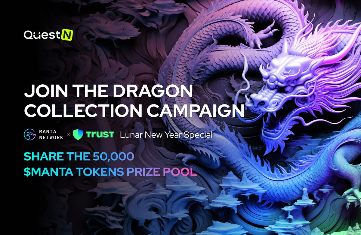 Manta Network (๐ฑ,๐ฑ) (@mantanetwork) on Twitter photo ๐ฑ Join us for the Dragon Year Celebration, an exclusive New Year campaign presented by <a href="/TrustWallet/">Trust Wallet</a> and <a href="/MantaNetwork/">Manta Network (๐ฑ,๐ฑ)</a> hosted on <a href="/QuestN_com/">QuestN</a>! ๐ฒ
Join here: ๐ app.questn.com/landingpage/maโฆ
With a reward pool of 50,000 $MANTA, the campaign unfolds in three thrilling stages: ๐งต๐ ๐ฑ Join us for the Dragon Year Celebration, an exclusive New Year campaign presented by <a href="/TrustWallet/">Trust Wallet</a> and <a href="/MantaNetwork/">Manta Network (๐ฑ,๐ฑ)</a> hosted on <a href="/QuestN_com/">QuestN</a>! ๐ฒ
Join here: ๐ app.questn.com/landingpage/maโฆ
With a reward pool of 50,000 $MANTA, the campaign unfolds in three thrilling stages: ๐งต๐