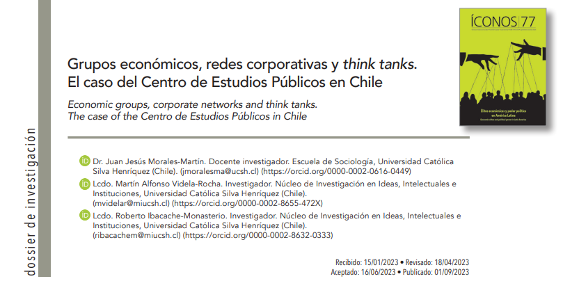 🇨🇱 | Estudio revela cómo influyentes grupos económicos chilenos se entrelazan con un think tank llamado Centro de Estudios Públicos (CEP), fortaleciendo el poder corporativo y manteniendo la influencia del neoliberalismo en el país.

Paper: doi.org/10.17141/icono…