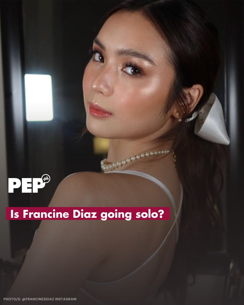 PEPalerts's tweet photo. READ: The year 2024 appears to be bright for #FrancineDiaz. https://t.co/1GTuTDiuJF https://t.co/EaYloF9cTn
