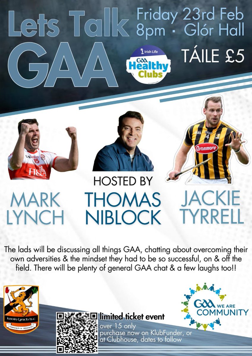 Kevin Lynch HC (@kevinlynchhc) on Twitter photo Let’s talks GAA hosted By <a href="/thomasniblock/">Thomas Niblock</a> brings together 9 time All Ireland winner <a href="/MrJackieTee/">Jackie Tyrrell</a> & Derry legend <a href="/lynch_6/">Mark Lynch</a>
Tickets are very limited so please book early to avoid disappointment
this is a ticketed event & for over 15s only.
klubfunder.com/Clubs/Kevin_Ly… Let’s talks GAA hosted By <a href="/thomasniblock/">Thomas Niblock</a> brings together 9 time All Ireland winner <a href="/MrJackieTee/">Jackie Tyrrell</a> & Derry legend <a href="/lynch_6/">Mark Lynch</a>
Tickets are very limited so please book early to avoid disappointment
this is a ticketed event & for over 15s only.
klubfunder.com/Clubs/Kevin_Ly…