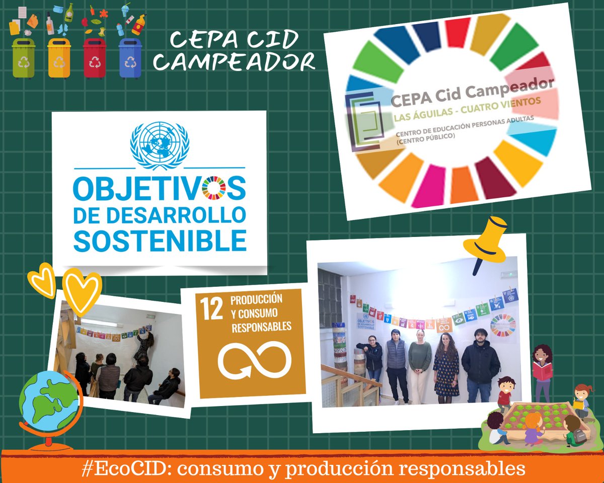 En el #CEPACidCampeador hemos comenzado a trabajar en el proyecto interdisciplinar #EcoCID: consumo y producción responsables, inspirado en el Objetivo de Desarrollo Sostenible n° 12.

En este trimestre iremos desarrollando las diferentes propuestas planteadas para este proyecto.