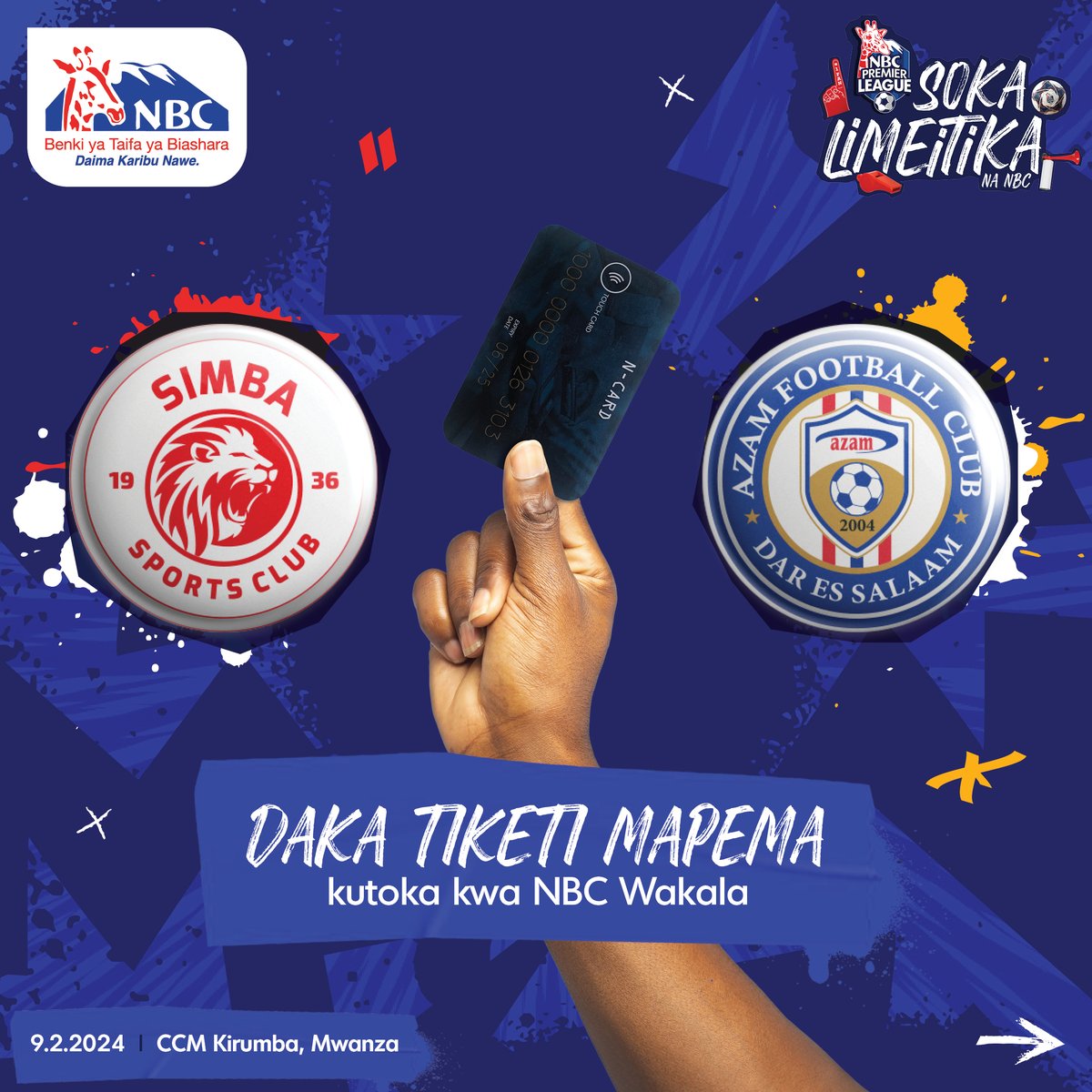 NBCTanzania's tweet photo. 𝐖𝐚𝐤𝐚𝐥𝐚 𝐚𝐧𝐚 𝐭𝐢𝐤𝐞𝐭𝐢 𝐲𝐚 𝐌𝐳𝐢𝐳𝐢𝐦𝐚 𝐃𝐞𝐫𝐛𝐲

Kwa wakazi wa Mwanza , nunua tiketi 🎟️ yako mapema kwa mawakala wa NBC ambao wako mtaani kwako ili uweze kushuhudia .

#NBCPremierLeague #SokaLimeitikaNaNBC #SimbaVsAzam #MzizimaDerby https://t.co/ELqmfEYq3J