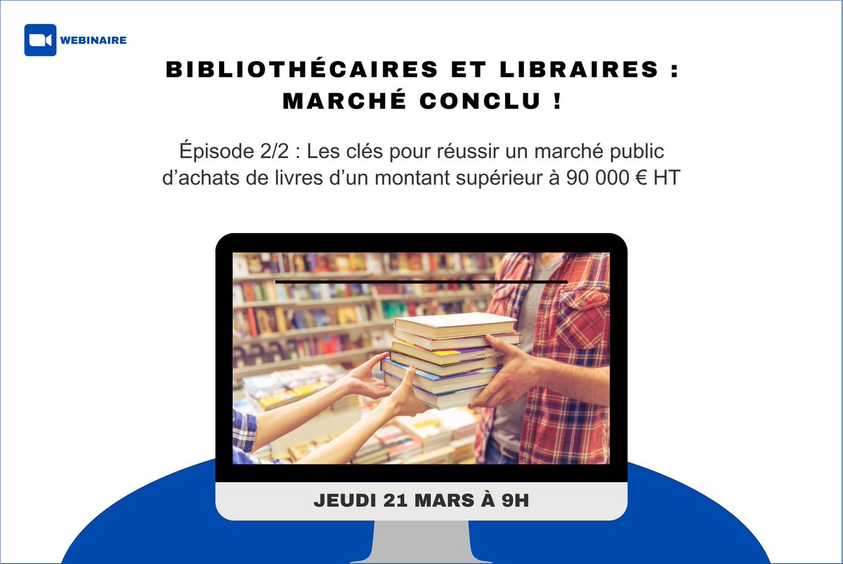 [Marché conclu !] Le 2e épisode du cycle de webinaires proposé par le ministère de la Culture, la Fill et leurs partenaires, consacré aux marchés publics d’achats de livres, s’intéresse aux marchés d’un montant supérieur à 90 000 € HT. 
Inscriptions ici : vu.fr/JcizV