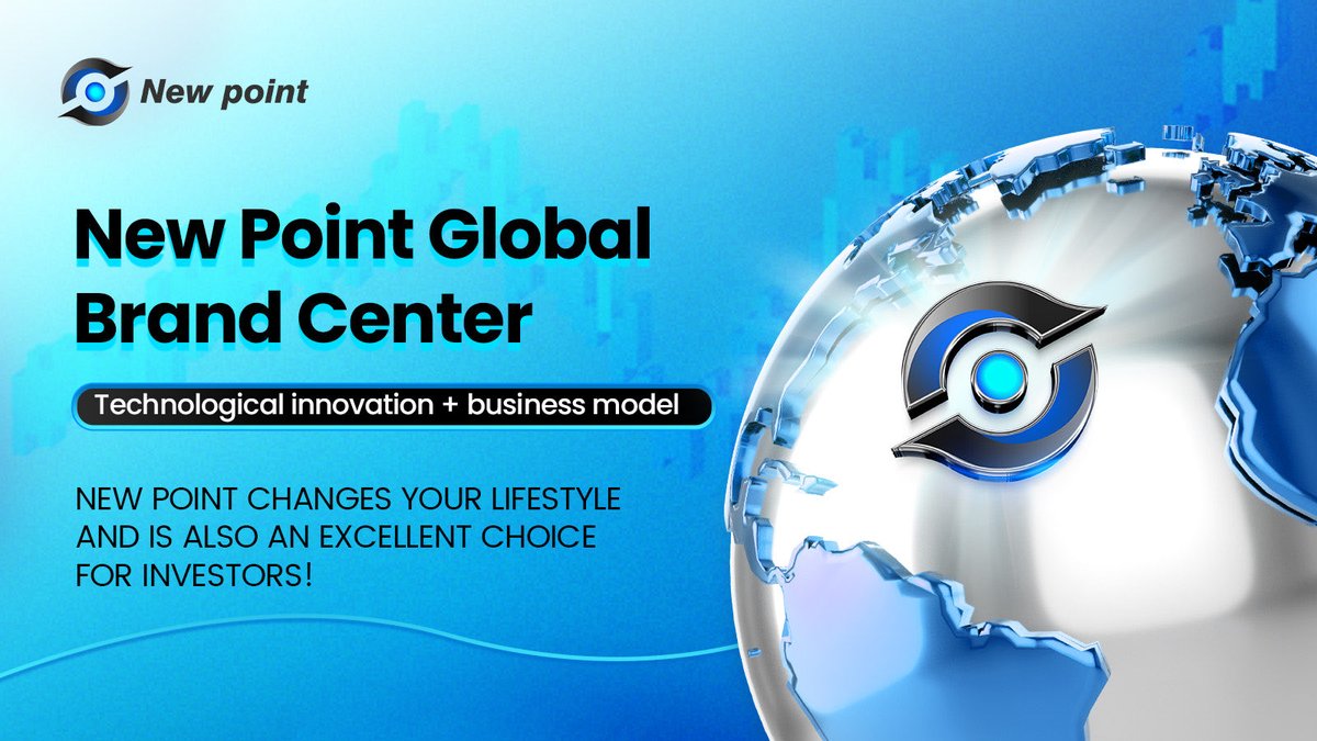 🌎New Point Global Brand Center, with the combination of technological innovation + business model, is attracting millions of people around the world and is slowly changing our way of life. #newpoint #Web3 ✨New Point takes one step at a time 👣 to be a meaningful platform.