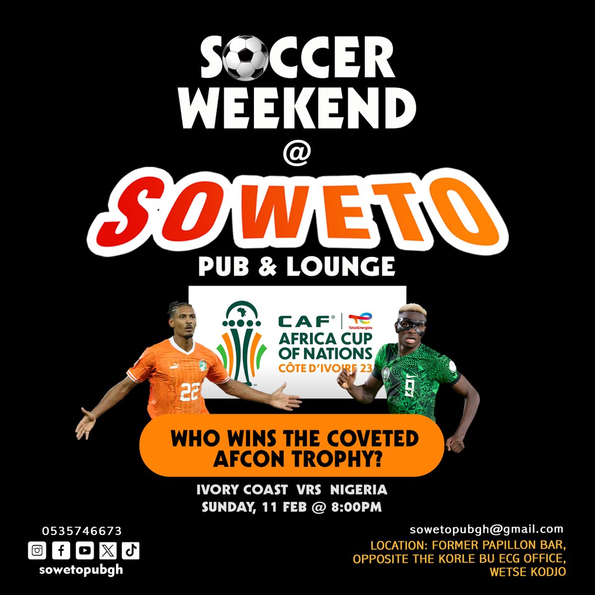 sowetopubgh's tweet photo. Experience the electrifying AFCON Finals between Ivory Coast and Nigeria this Sunday, February 11th, at 8 PM! 📷 Don't miss out on the action-packed showdown!
📷 Located at the former Papillon Bar in Wetse Kojo, Korle Gonno,
#AFCONFinals #IvoryCoastvsNigeria #sowetopubnlounge📷 https://t.co/P8ZmvvjSer