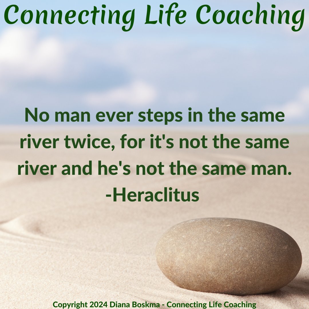 CLHealthCoach's tweet photo. No man ever steps in the same river twice, for it's not the same river and he's not the same man. -Heraclitus 
#connectinglife #connectinglifecoaching #quotes #betterliving #wellbeing #mentalhealth #lifecoach #lifecoaching #stoic #stoicism #stoicquotes #positivity #growth https://t.co/vr86v687Gq