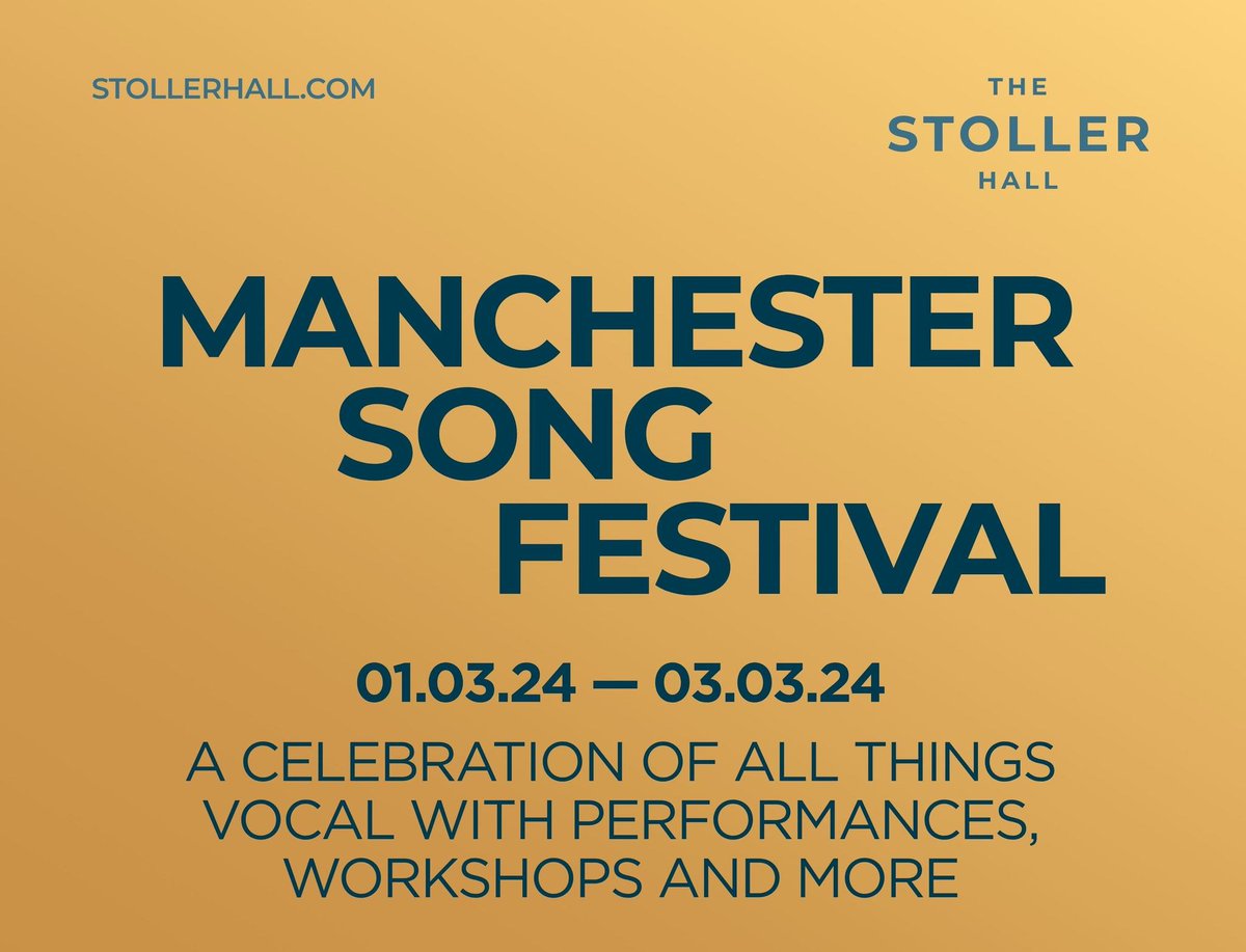 Manchester friends: don't miss Manchester Song Festival which returns to @StollerHall in March 2024 - a celebration of all things vocal with performances, workshops, family activities and more: stollerhall.com/festivals/manc…