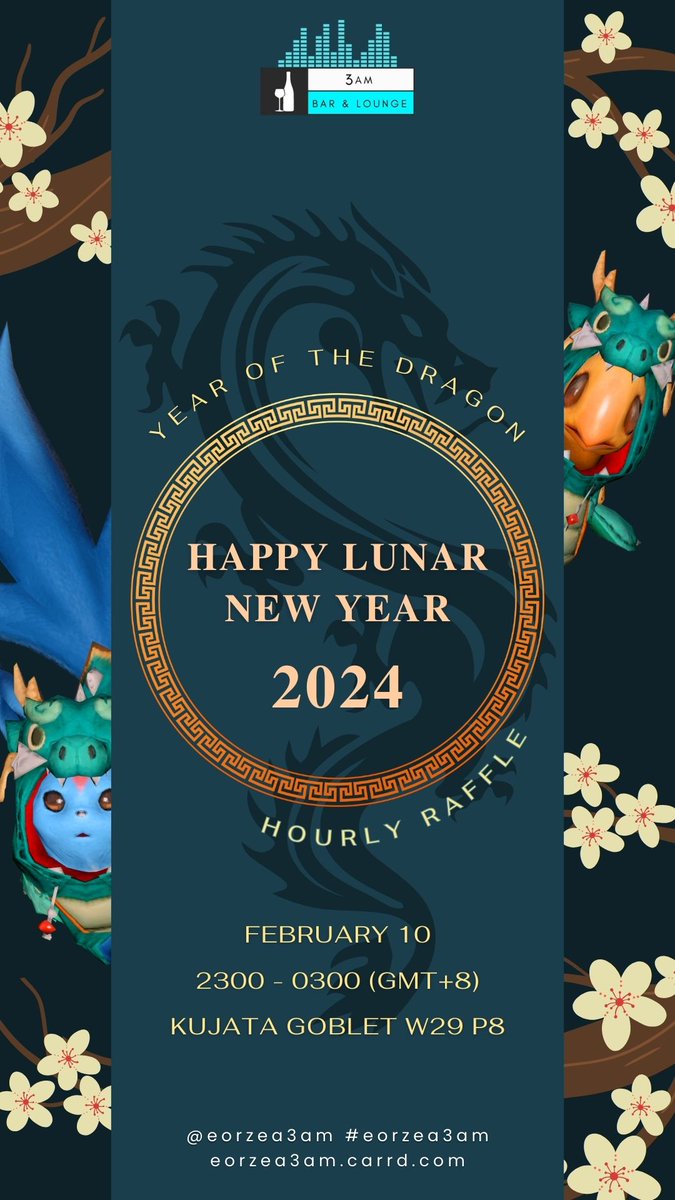 3AM will be open this Saturday as we usher in the Year of the Dragon!

As customary, we'll be holding 3 hourly raffle draws! For more info: eorzea3am.carrd.co/#raffle

See ya'll this weekend:

- 10 Feb, Saturday 11pm GMT+8
- Kujata - Goblet W29 P8

#eorzea3am #ElementalDC