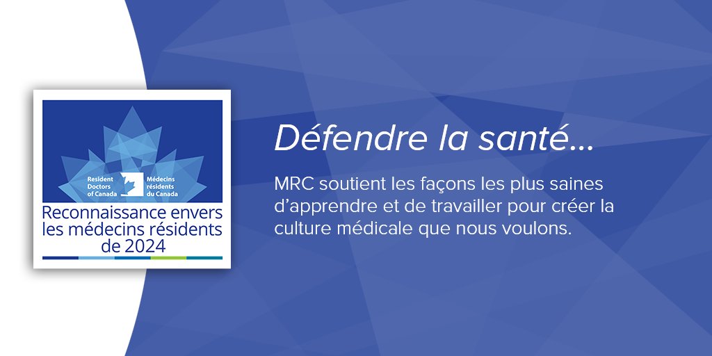 MRC travaille au niveau national pour soutenir les façons les plus saines d’apprendre et de travailler pour créer la culture médicale que nous voulons et méritons et dont nous avons besoin. #appreciationmédecinsresidents2024