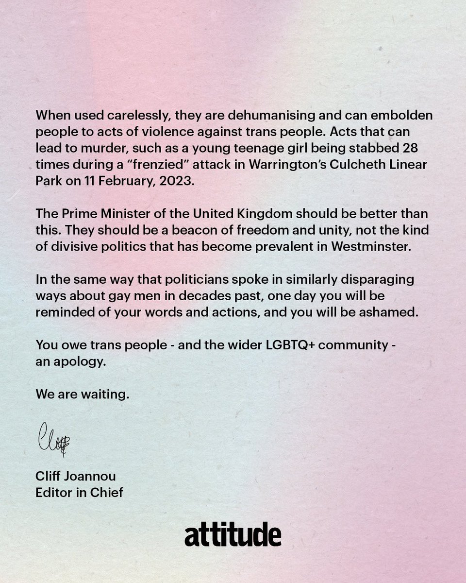 To @RishiSunak … Stop using trans people as political weapons to divert attention from your own failings as a government. An open letter from @AttitudeMag…