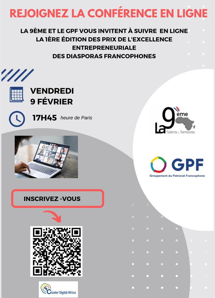 L9eme2550's tweet photo. La 9ème et le GPF vous invitent à suivre en ligne la première édition des Prix de l'Excellence Entrepreneuriale des Diasporas Francophones.

📅 Date : Vendredi 9 février
🕒 Heure : 17h45 (GMT)

🏆 Célébrez les talents et les territoires avec nous !

🔗 Inscrivez-vous maintenant https://t.co/8f9Q18MrHN