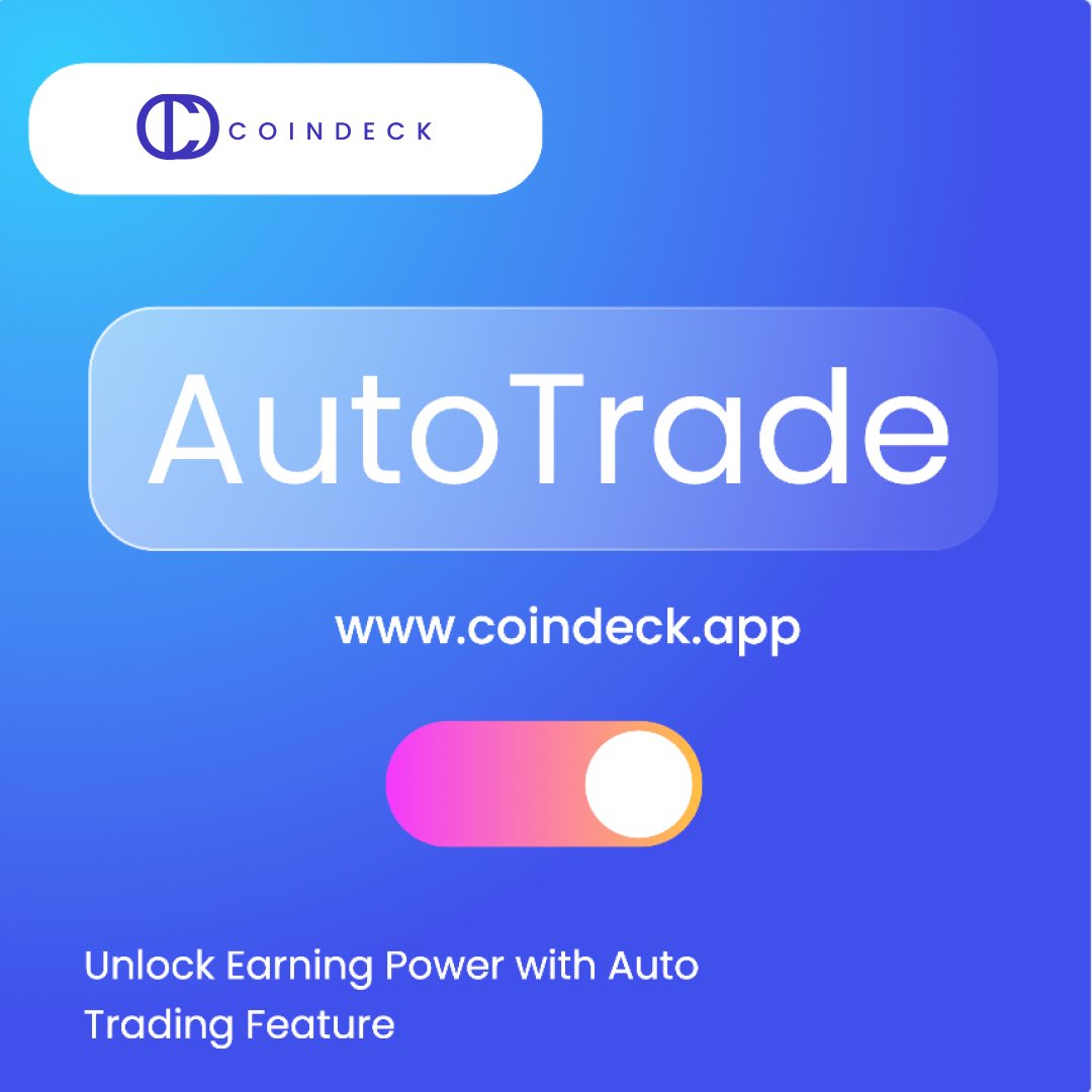 CoinDeck___'s tweet photo. Maximize gains, minimize effort with our dynamic AutoTrade 📈 Choose your strategy, monitor your trades via an Intuitive dashboard and let innovation drive your profits. Ready to trade smart? #AutoTradeWins #EffortlessProfit #TradeDifferent https://t.co/F16LW8D8Ol